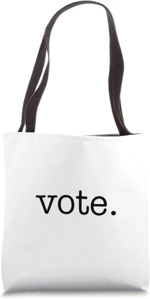 2024 Election Civic Duty Get Out the Vote Tote Bag