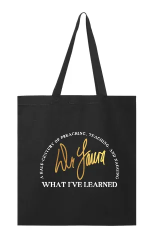 Dr. Laura: What I've Learned Tote