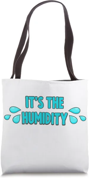 Funny Hot Summer Humidity Weather Climate Change Dad Joke Tote Bag