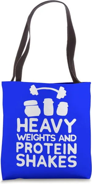 Funny Lifting Bodybuilding Heavy Weights and Protein Shakes Tote Bag