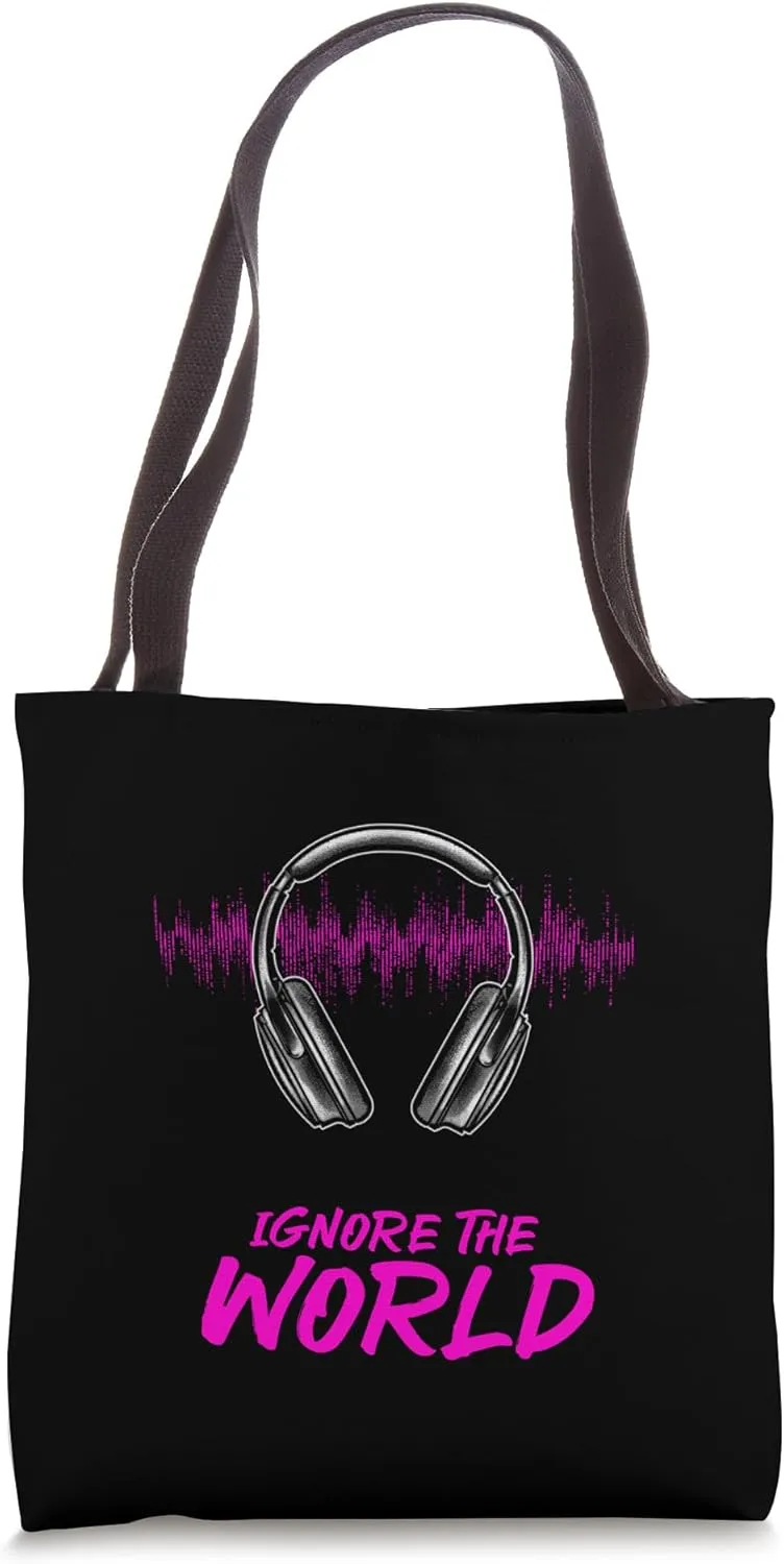Headphones On Volume Up Ignore The World Music Tote Bag