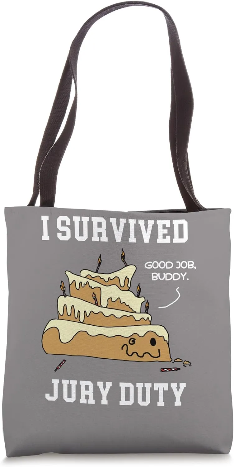 I Survived Jury Duty Funny Quote Tote Bag