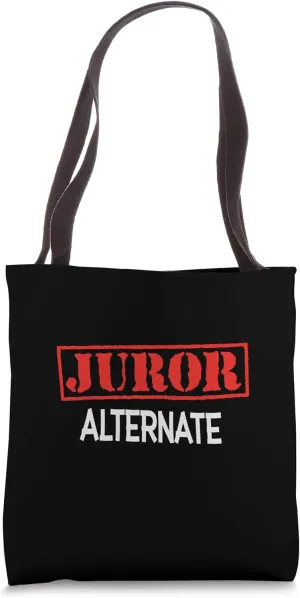 Juror Alternate Tote Bag