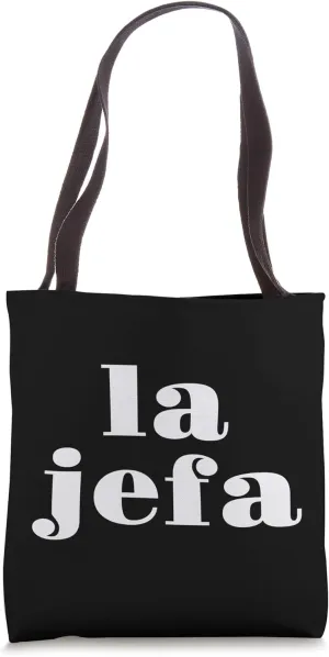 La Jefa Spanish Boss Chingona Funny Jefa Tote Bag