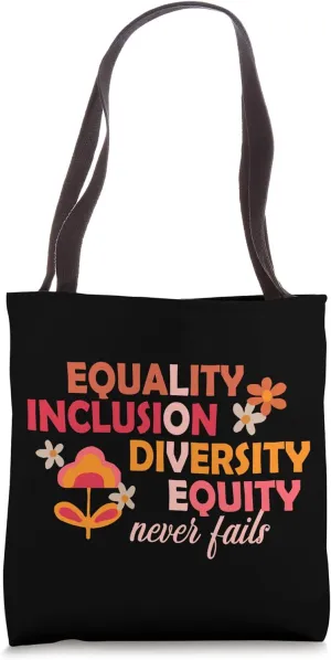 Quality Inclusion Diversity Equity Never Fails Equality 70s Tote Bag