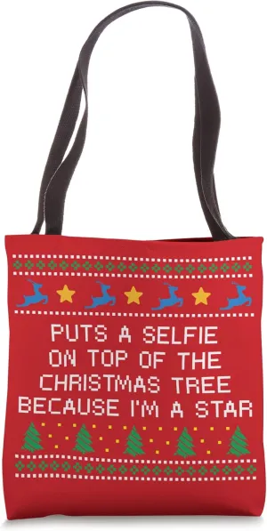 Selfie on Top of the Christmas Tree Funny Selfish Humor Tote Bag