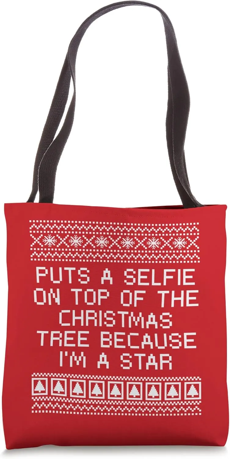Selfie on Top of the Christmas Tree Funny Selfish Humor Tote Bag