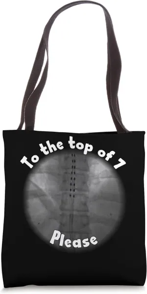 Spinal Cord Stimulator To The Top of 7 Please Tote Bag